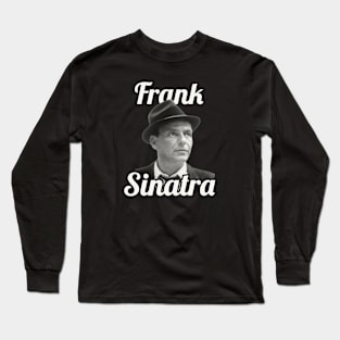 Frank Sinatra / 1915 Long Sleeve T-Shirt